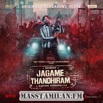 Jagame Thandhiram BGM (Original Background Score) movie poster